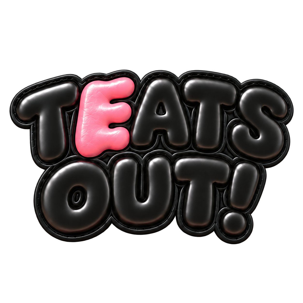TEATS OUT!